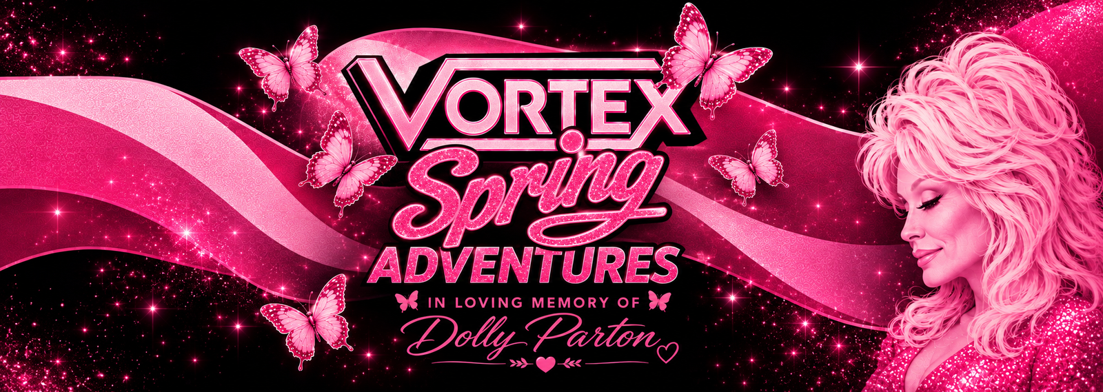 Vortex Spring Adventures &mdash; in loving memory of Dolly Parton